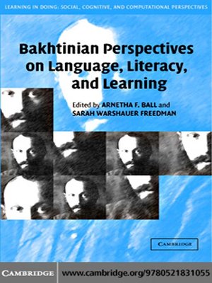 cover image of Bakhtinian Perspectives on Language, Literacy, and Learning
